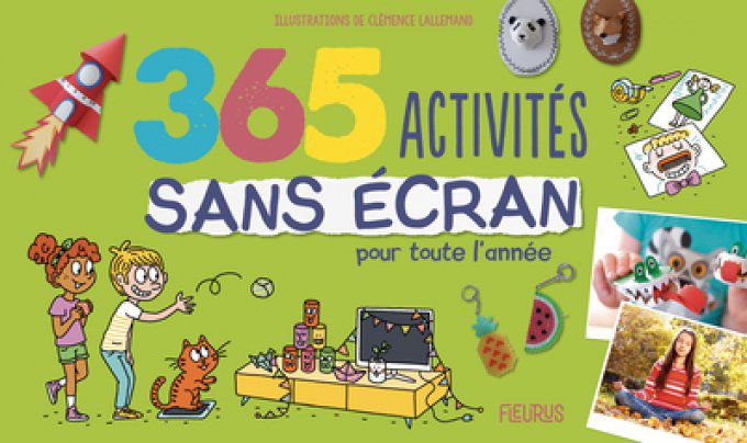 365 activités sans écran pour toute l´année