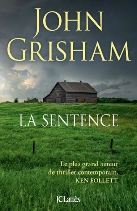 GRISHAM John  La sentense