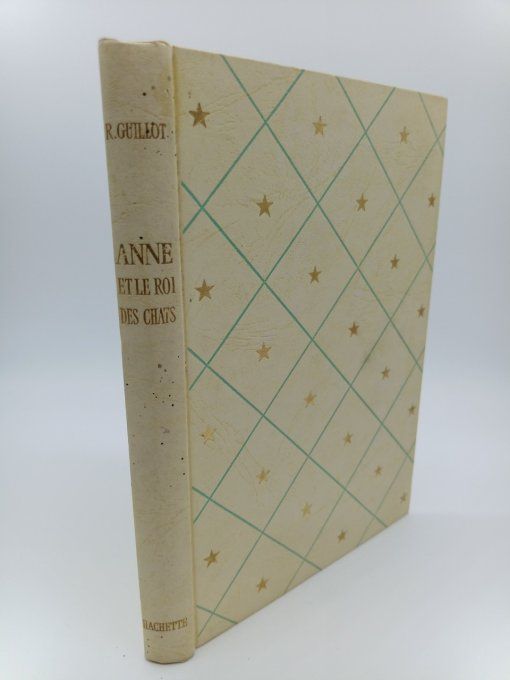 R. GUILLOT  Anne et le roi des chats