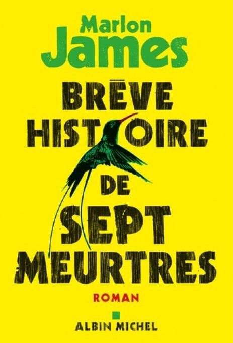 JAMES Marlon  Brève histoire de sept meurtres