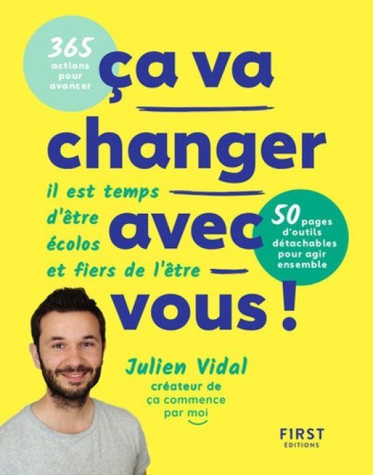 VIDAL Julien Ca va changer avec vous ! Il est temps d'être écolos et fiers de l'être