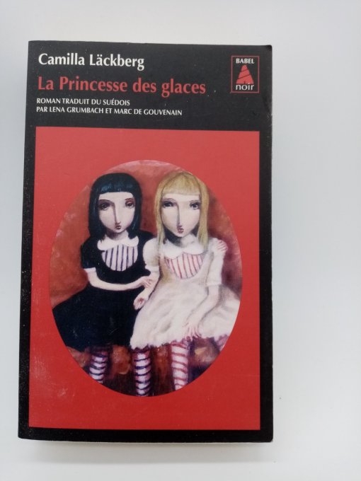 LÄCKBERG Camilla   La princesse des glaces