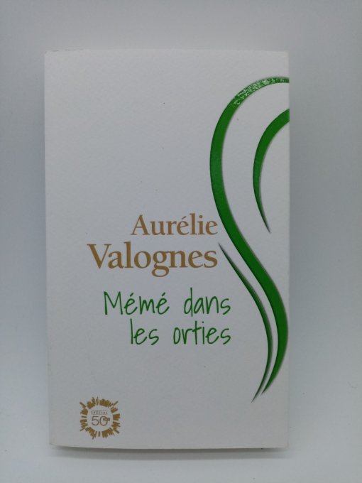 VALOGNES Aurelie   Mémé dans les orties