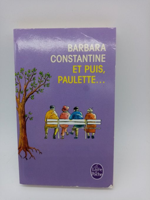 CONSTANTINE Barbara   Et puis Paulette...