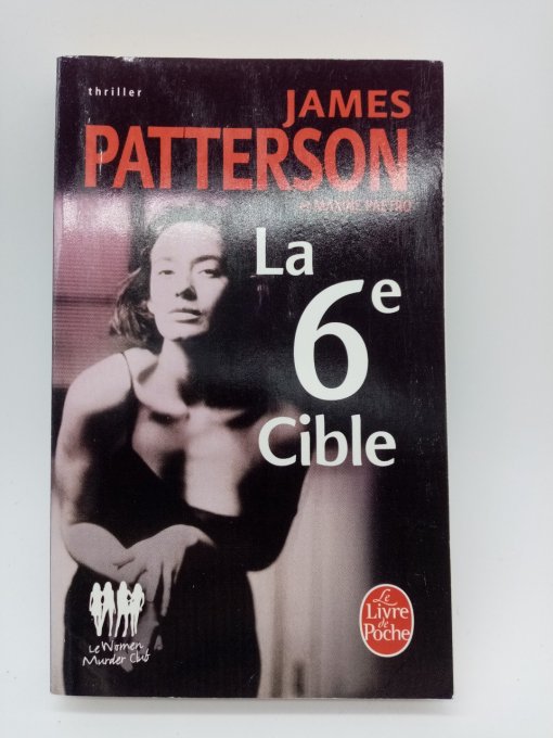 PATTERSON  James  La 6 ème cible