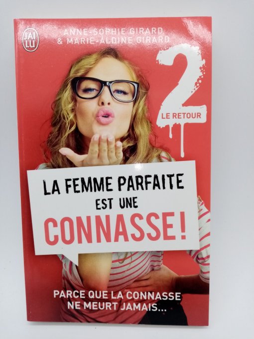GIRARD  A.S.  et  M.A.    La femme parfaite est une connasse   2 Le retour