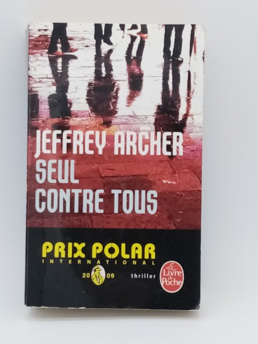 ARCHER Jeffrey  Seul contre tous