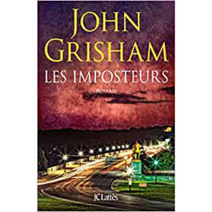 GRISHAM John  Les imposteurs  POCHE