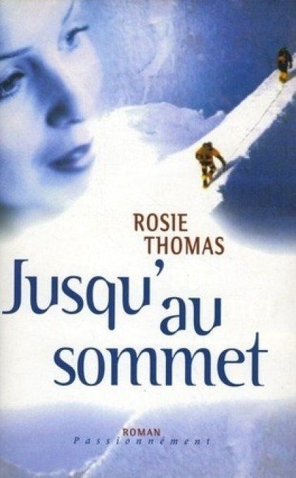 THOMAS Rosie  Jusqu'au sommet