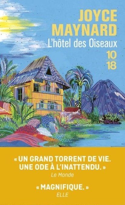 Joyce MAYNARD, L'hôtel des oiseaux