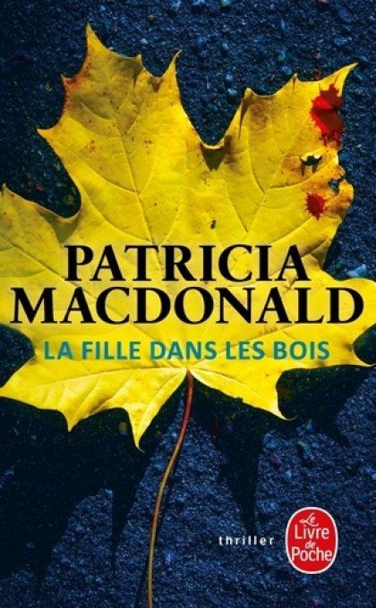 MAC DONALD  Patricia  La fille dans les bois