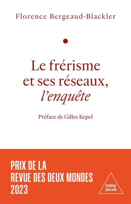 BERGEAUD-BLACKLER Florence  Le frérisme et ses réseaux