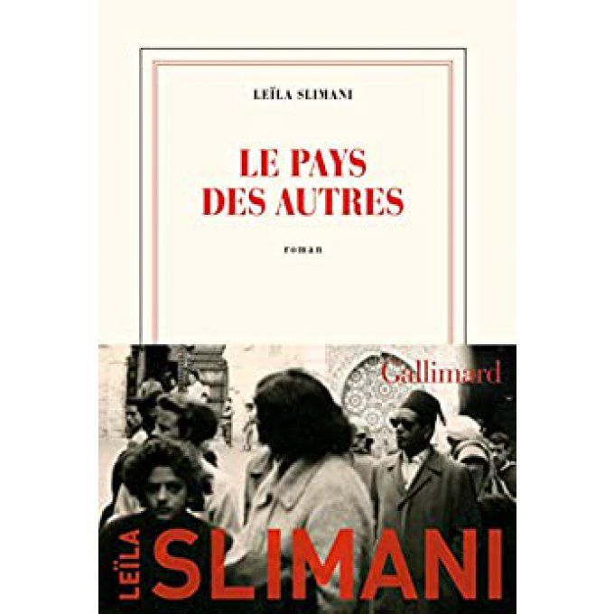 SLIMANI  Leila  Le pays des autres 