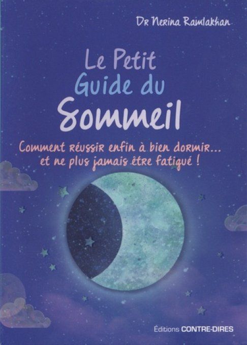 RAMLAKHAN Nérina  le petit guide du sommeil