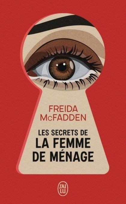 MCFADDEN Freida, Les secrets de la femme de ménage
