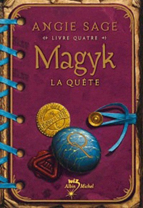 SAGE ANGIE  Magyk  Livre 4  La quête