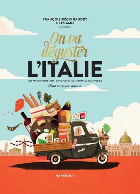 GAUDRY F-R.  On va déguster l'Italie