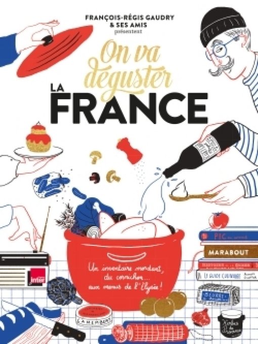 GAUDRY F-R.  On va déguster la France