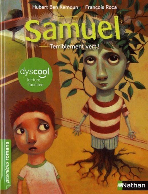 Samuel : Terriblement vert ! [ADAPTE AUX DYS